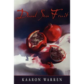 Dead Sea Fruit