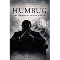 Humbug: The Unwinding of Ebenezer Scrooge (Large Print Edition)