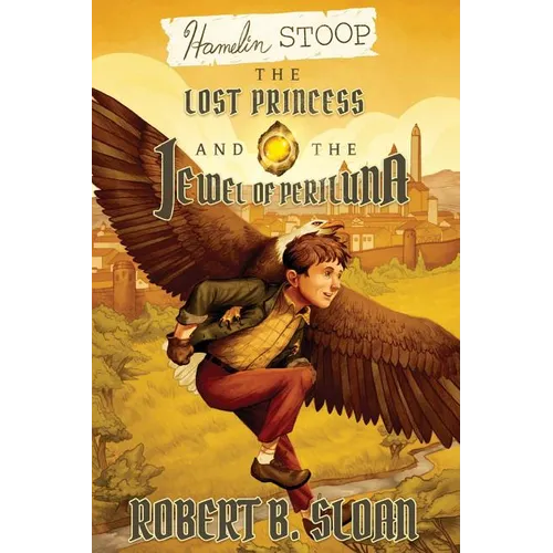 Hamelin Stoop: The Lost Princess and the Jewel of Periluna - Paperback