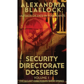 Security Directorate Dossiers: Volume 1