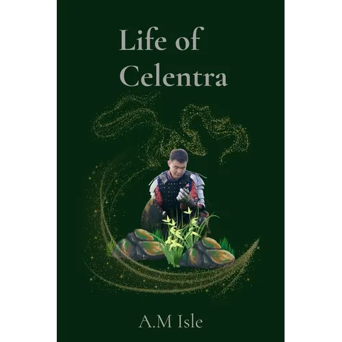 Life of Celentra