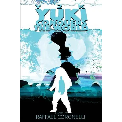 Y2K: Yuki Conquers the World