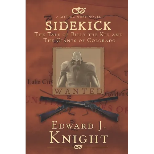 Sidekick: The Tale of Billy the Kid and the Giants of Colorado