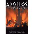 Apollos: The Dark Age