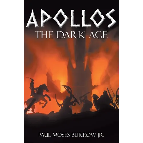 Apollos: The Dark Age
