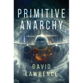 Primitive Anarchy: Part 1: Reproduction