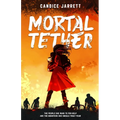 Mortal Tether