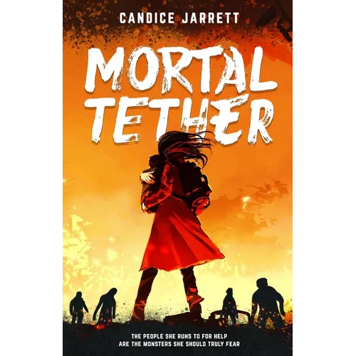 Mortal Tether