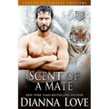 Scent Of A Mate: League of Gallize Shifters book 4