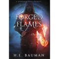 Forged by Flames