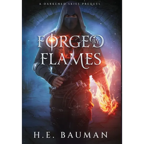Forged by Flames