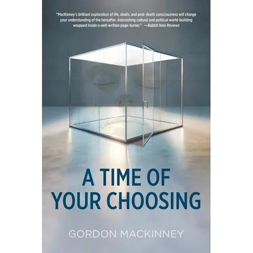 A Time of Your Choosing