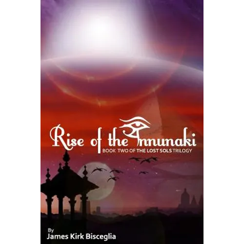 Rise of the Annunaki