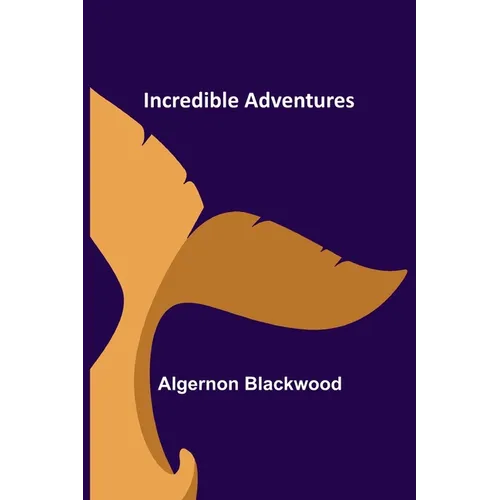 Incredible Adventures