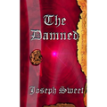 The Damned: Damnation Chronicles: Book One