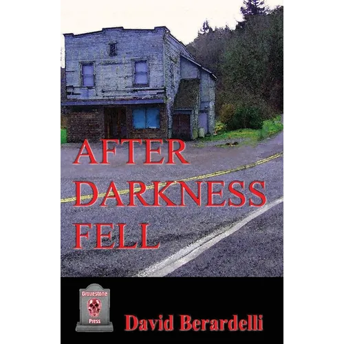 After Darkness Fell