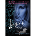 Lenobia's Vow: A House of Night Novella
