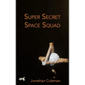Super Secret Space Squad