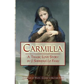 Carmilla: A Tragic Love Story By J. Sheridan Le Fanu