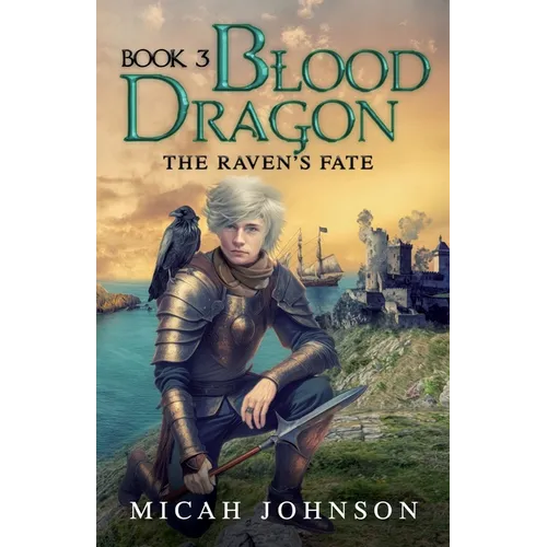 Blood Dragon (Book 3): The Raven's Fate