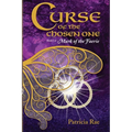 Curse of the Chosen One: Book 1 of Mark of the Faerie