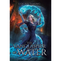 The Vanquisher of Water