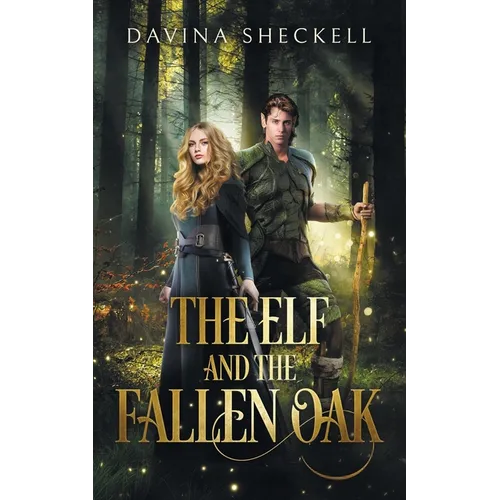 The Elf and the Fallen Oak