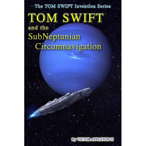 Tom Swift and the SubNeptunian Circumnavigation