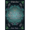 Secrets and Snowflakes: A Cozy Fantasy Novel