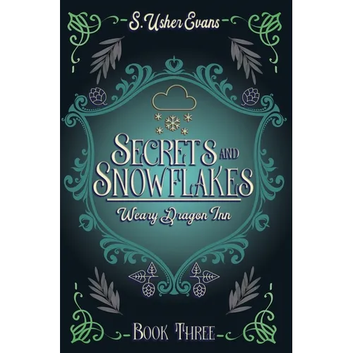 Secrets and Snowflakes: A Cozy Fantasy Novel