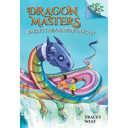 Waking the Rainbow Dragon: A Branches Book (Dragon Masters #10): Volume 10 - Hardcover