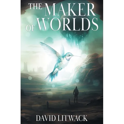 The Maker of Worlds