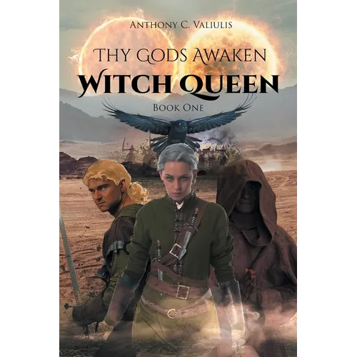 Thy Gods Awaken: Witch Queen - Book One