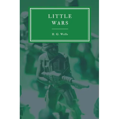 Little Wars and Floor Games
