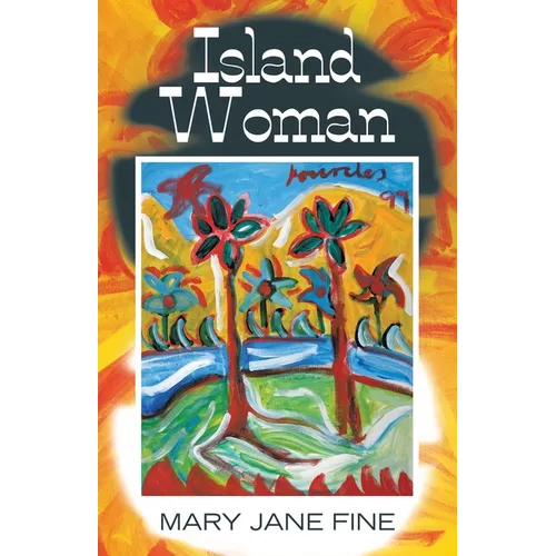 Island Woman: Part One