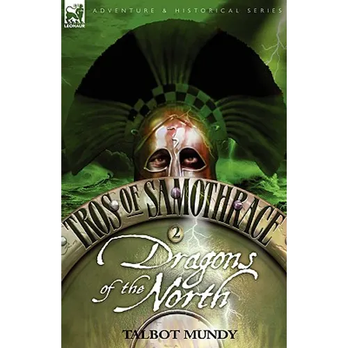 Tros of Samothrace 2: Dragons of the North