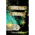 Omega Crag: Zahra of the Uwharries