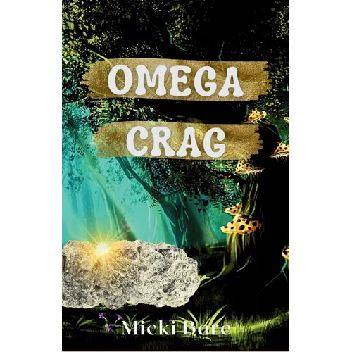 Omega Crag: Zahra of the Uwharries