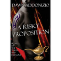 A Risky Proposition, Book 1 of the Third Wish Duology