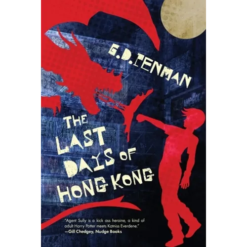 The Last Days of Hong Kong