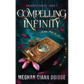 Compelling Infinity