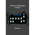 The Haunted Chamber