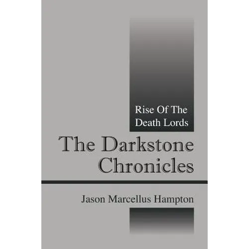 The Darkstone Chronicles: Rise of the Death Lords
