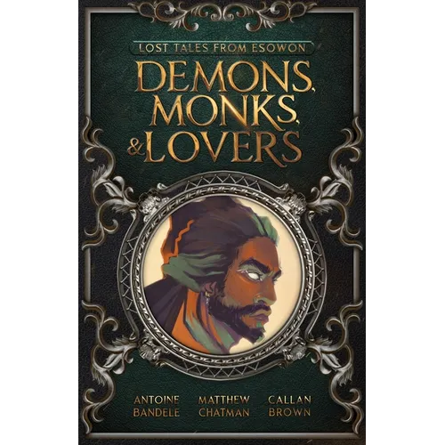 Demons, Monks, and Lovers: An Esowon Story