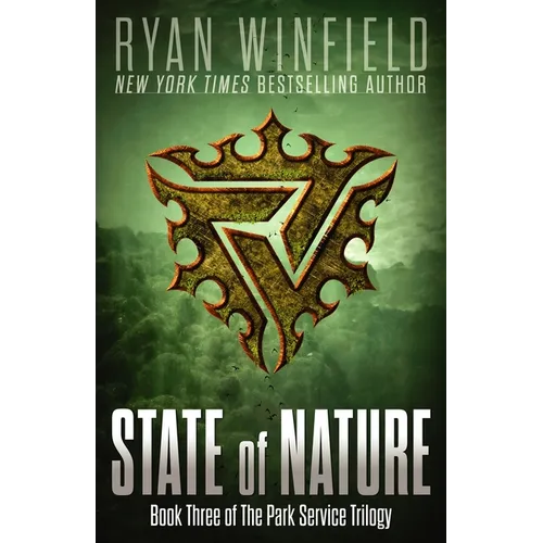 State of Nature: Book Three of The Park Service Trilogy