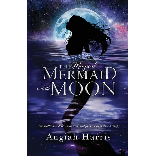 The Magical Mermaid and the Moon