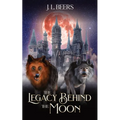 The Legacy Behind the Moon