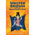 Walter Brown and the Magician's Hat