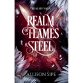 Realm of Flames & Steel