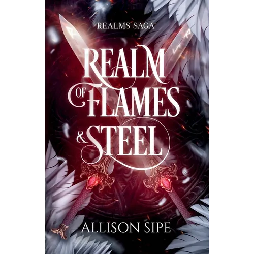 Realm of Flames & Steel